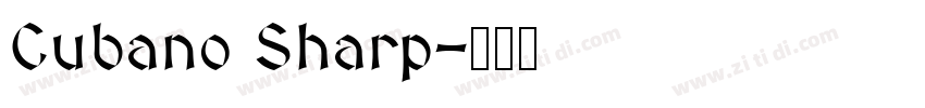 Cubano Sharp字体转换